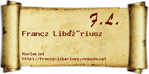 Francz Libériusz névjegykártya